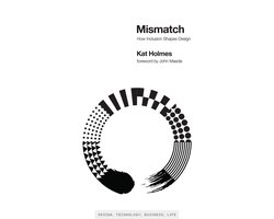 Mismatch – How Inclusion Shapes Design