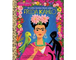 Mi Little Golden Book sobre Frida Kahlo My Little Golden Book About Frida Kahlo Spanish Edition Pequeo libro dorado Little Golden Book