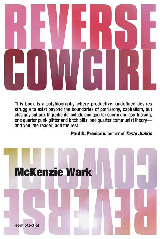 Boekomslag met de titel "REVERSE COWGIRL" in grote, roze-paarse letters. Daaronder een citaat en de naam McKenzie Wark.