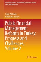 Accounting, Finance, Sustainability, Governance & Fraud: Theory and Application - Public Financial Management Reforms in Turkey: Progress and Challenges, Volume 2