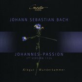 Johann Sebastian Bach: Johannes-Passion - 2nd Version 1725