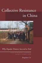 Studies of the Walter H. Shorenstein Asia-Pacific Research Center - Collective Resistance in China