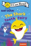 The Shark Tooth Fairy Baby Shark My First I Can Read