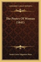 The Poetry of Woman (1841)