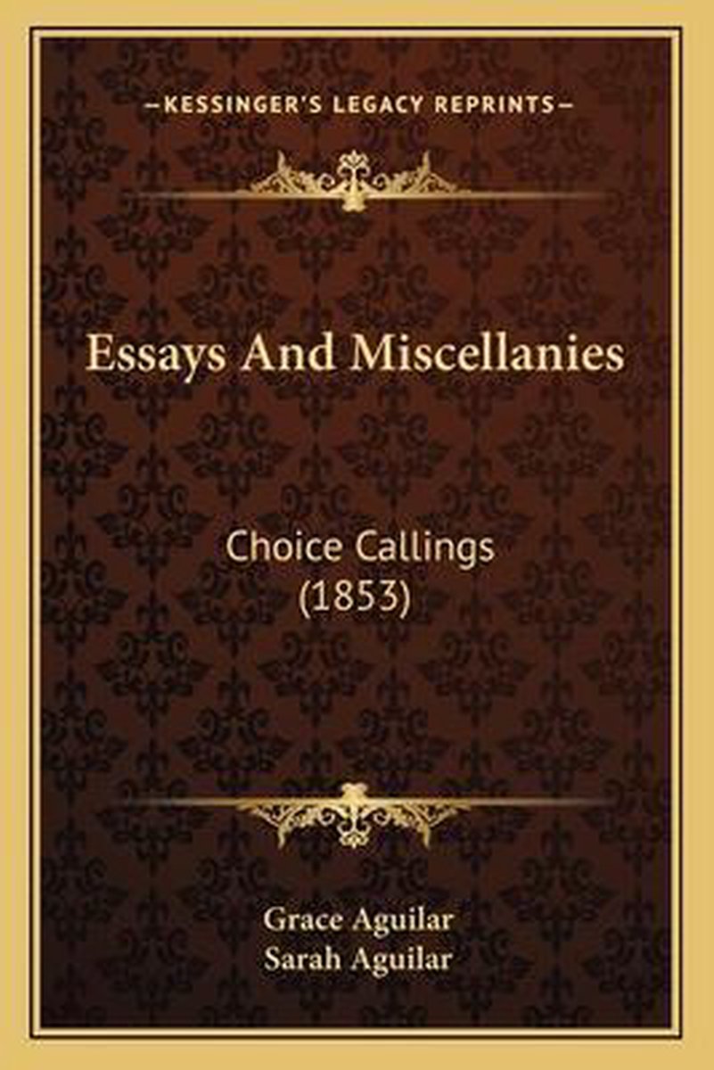 Essays And Miscellanies van Grace Aguilar