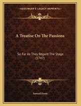 A Treatise on the Passions