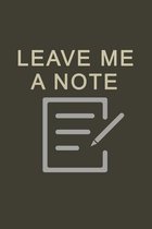 Leave Me a Note