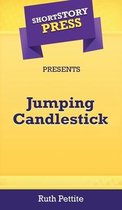 Short Story Press Presents Jumping Candlestick