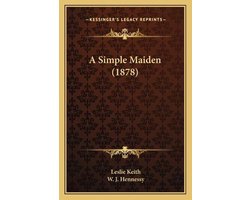 A Simple Maiden (1878) a Simple Maiden (1878)