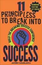 11 Principles to Break Into Success