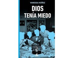 Bovarismos- Dios tenía miedo