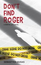 Don't Find Roger