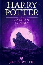 Harry Potter 3 - Harry Potter és az azkabani fogoly