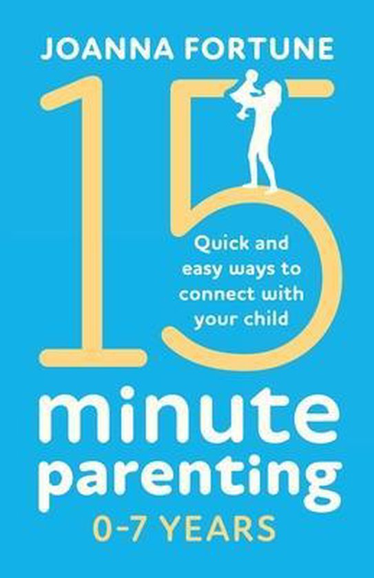 The Language of Play- 15-Minute Parenting 0-7 Years - cover