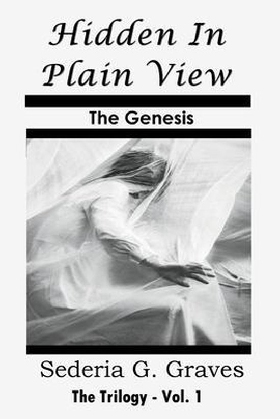 Trilogy- Hidden in Plain View - The Genesis - cover