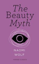 Vintage Feminism Short Editions - The Beauty Myth (Vintage Feminism Short Edition)