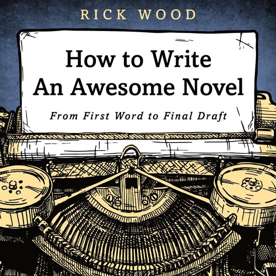 How to Write an Awesome Novel - cover