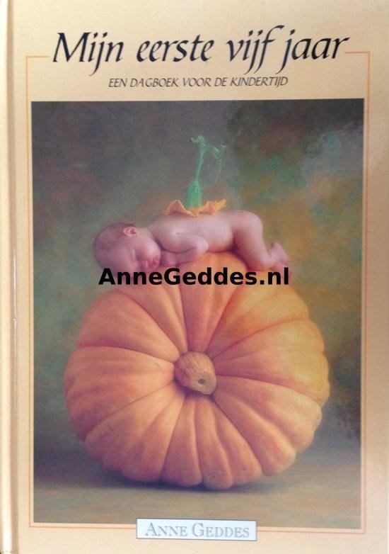 Mijn Eerste Vijf Jaar Pompoen - Anne Geddes | Do-index.org