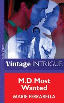 M.D. Most Wanted (Mills & Boon Vintage Intrigue)