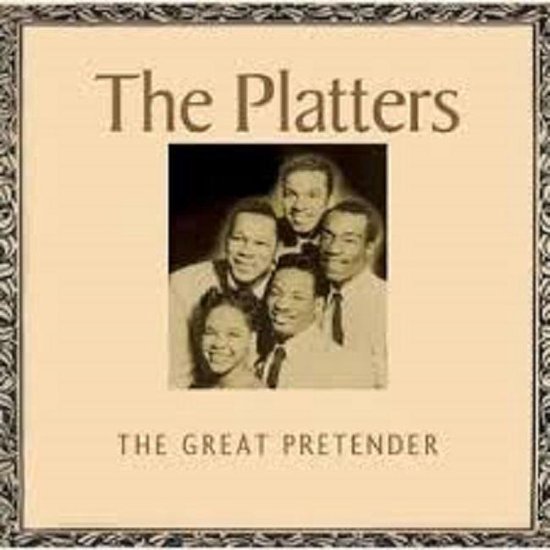 The Platters the great pretender, The Platters CD (album) Muziek