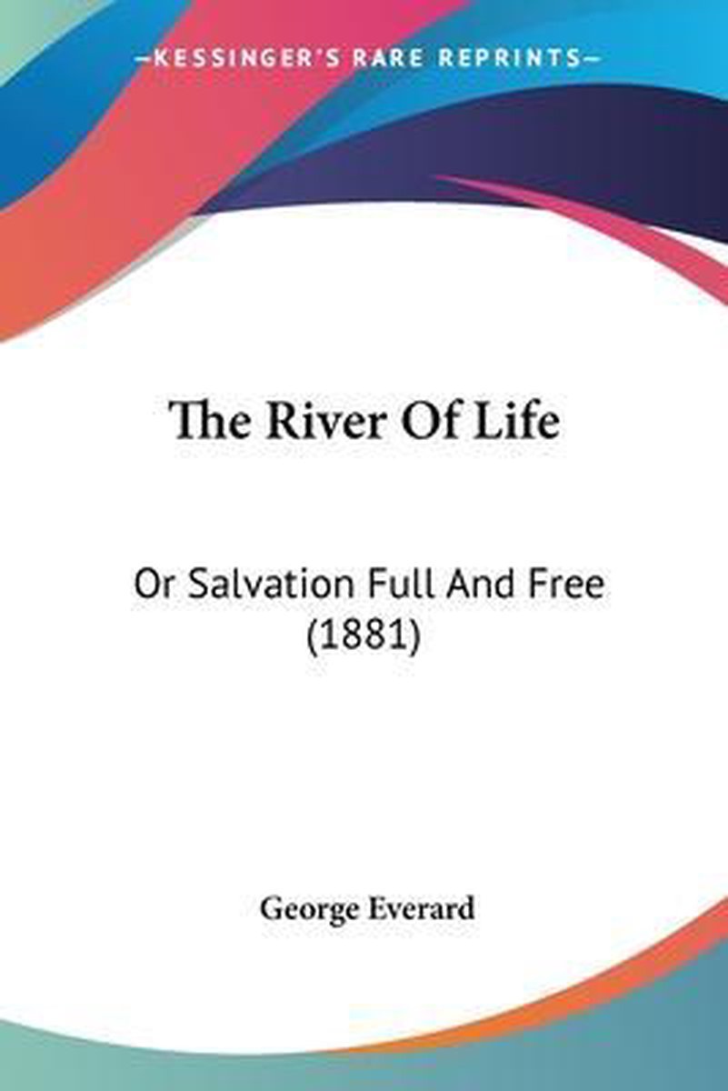 The River Of Life van George Everard