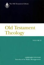 The Old Testament Library- Old Testament Theology, Volume II