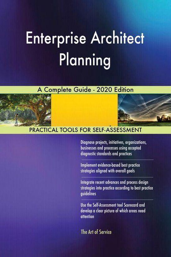Enterprise Architect Planning A Complete Guide - 2020 Edition