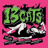 13 Cats - 13 Tracks (LP)