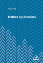 Série Universitária - Modelos organizacionais