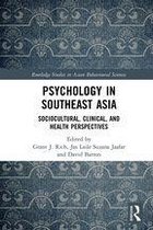 Routledge Studies in Asian Behavioural Sciences - Psychology in Southeast Asia