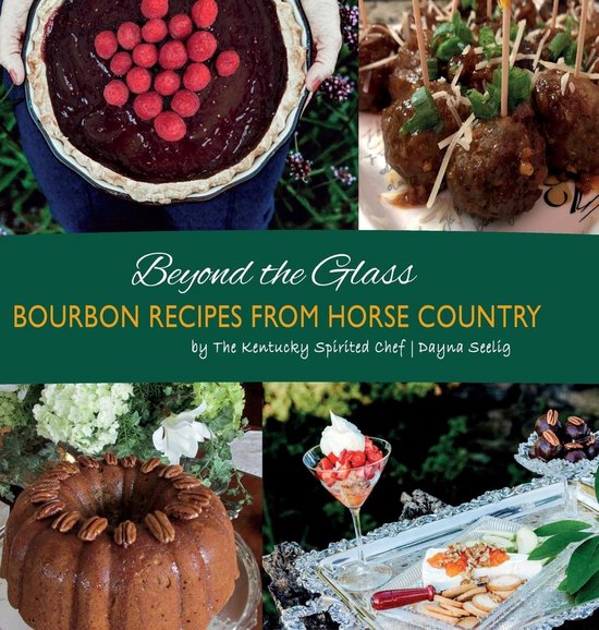 Bourbon Cookbook 1 - Beyond the Glass - cover