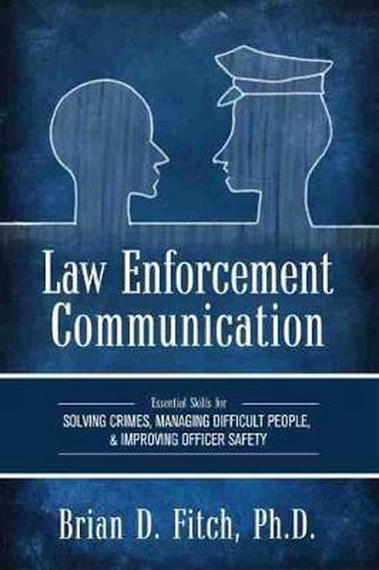 Law Enforcement Communication 9781516531820 Brian D. Fitch Boeken