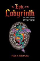 The Epic of the Labyrinth and Other Dreams Described