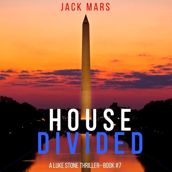 House Divided (A Luke Stone Thriller—Book 7) - cover