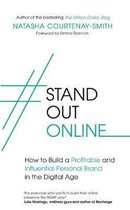 StandOutOnline How to Build a Profitable and Influential Personal Brand in the Digital Age