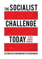 The Socialist Challenge Today