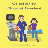 Ava and Banjo's Ultrasound Adventure!