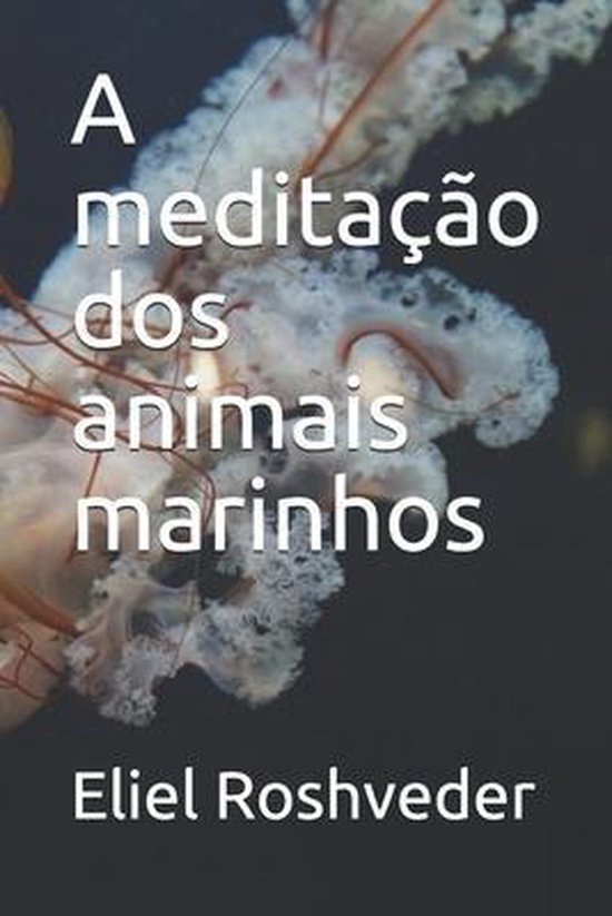 Meditação-A meditação dos animais marinhos - cover