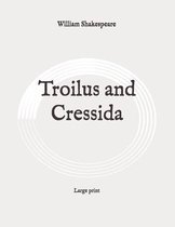 Troilus and Cressida