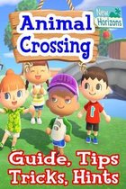 Animal Crossing: New Horizons Guide, Tips, Tricks, Hints