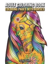 Adults Coloring Book - Coloring Pages with Horses