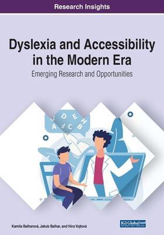 Dyslexia and Accessibility in the Modern Era: Emerging Resea ... - cover