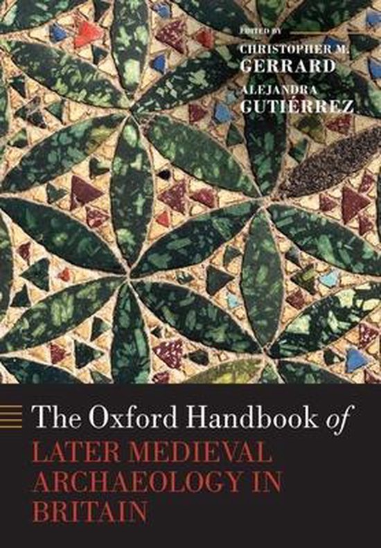 The Oxford Handbook of Later Medieval Archaeology in Britain - cover
