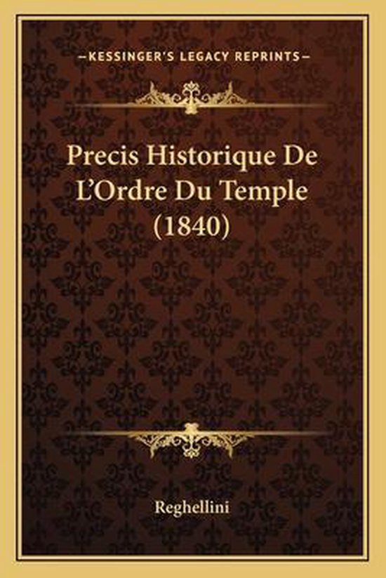 Precis Historique de L'Ordre Du Temple (1840) - cover
