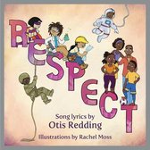 LyricPop 0 - Respect: A Children's Picture Book (LyricPop)