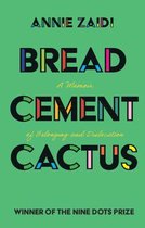 Bread Cement Cactus