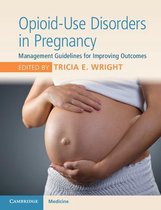 Opioid-Use Disorders in Pregnancy