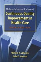 Mclaughlin And Kaluzny's Continuous Quality Improvement In Health Care