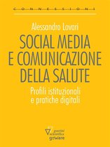 Social media e comunicazione della salute. Profili istituzionali e pratiche digitali