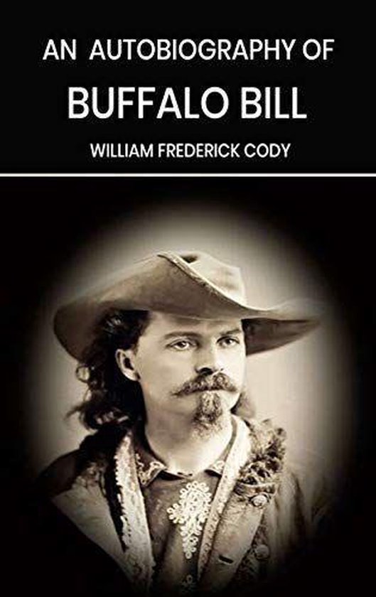 An Autobiography of Buffalo Bill - cover